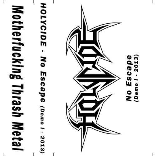 Holycide : No Escape Holycide : No Escape